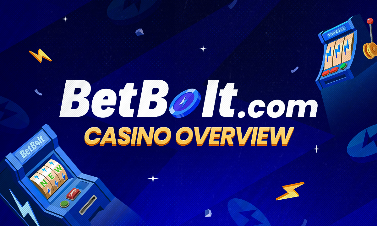 BetBolt Casino Guide: A Complete BetBolt Casino Overview